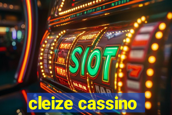 cleize cassino